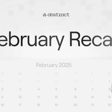 Abstract February Recap