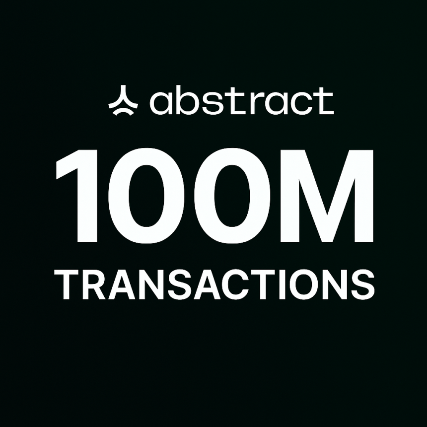 Abstract Hits 100M Transactions
